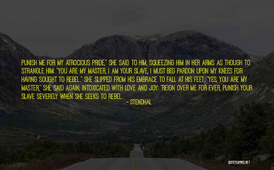 Love Rebel Quotes By Stendhal