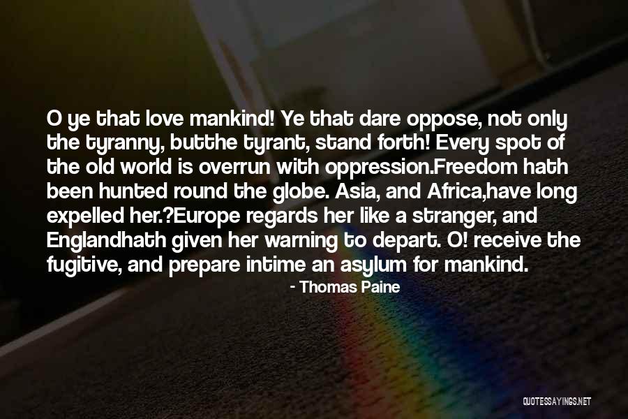 Love Rebel Quotes By Thomas Paine Love Rebel Quotes By Thomas Paine