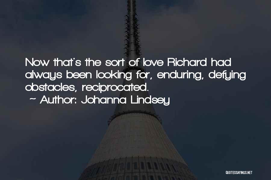 Love Reciprocated Quotes By Johanna Lindsey