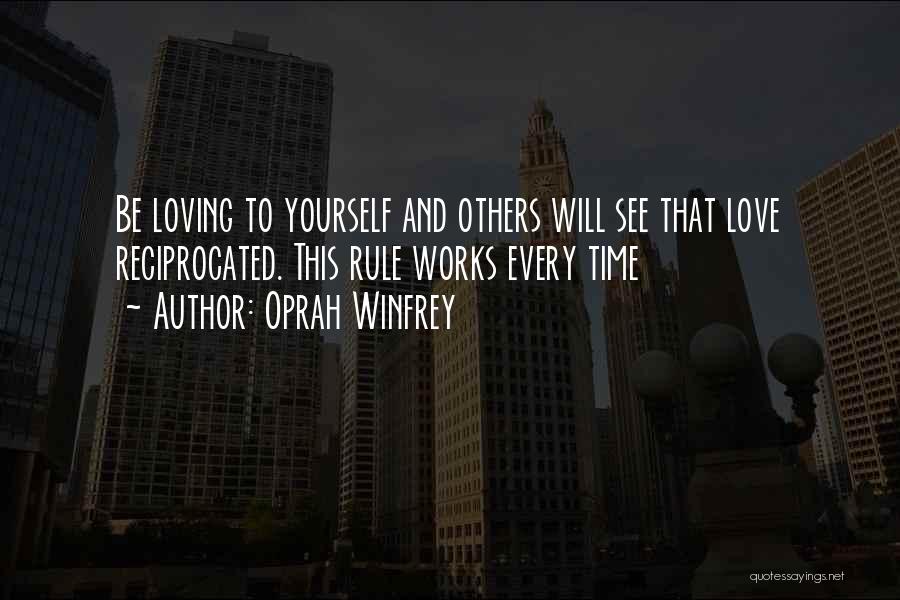 Love Reciprocated Quotes By Oprah Winfrey