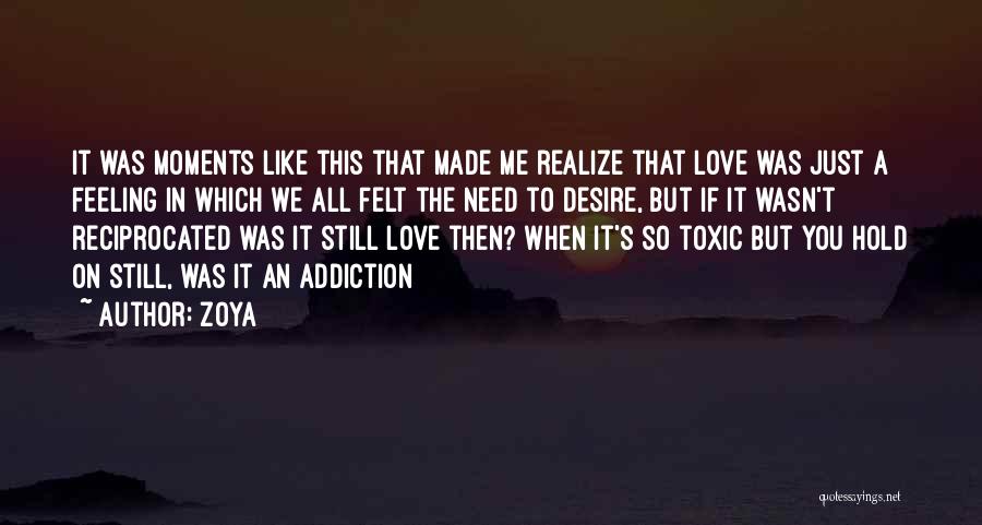 Love Reciprocated Quotes By Zoya