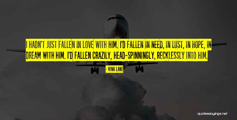 Love Recklessly Quotes By Nina Lane Love Recklessly Quotes By Nina Lane