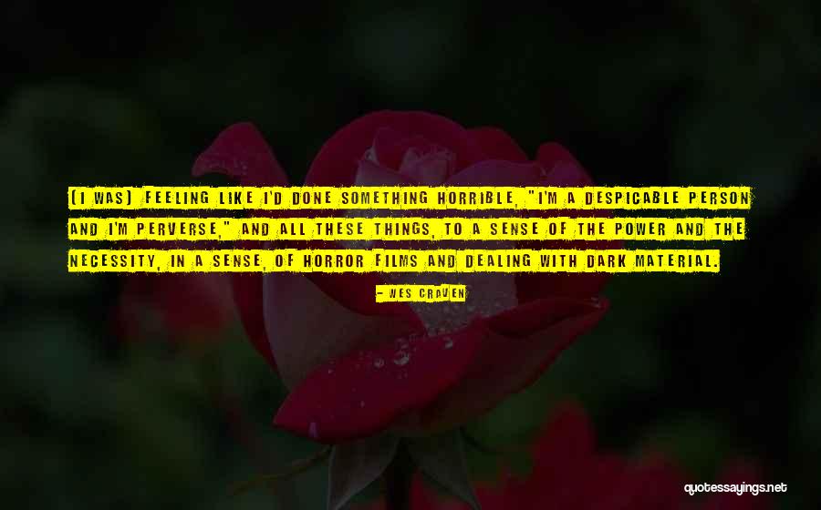 Love Refound Quotes By Wes Craven Love Refound Quotes By Wes Craven