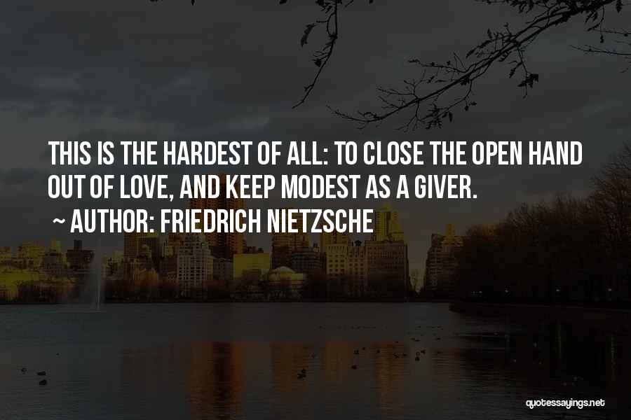 Love Refuse Quotes By Friedrich Nietzsche