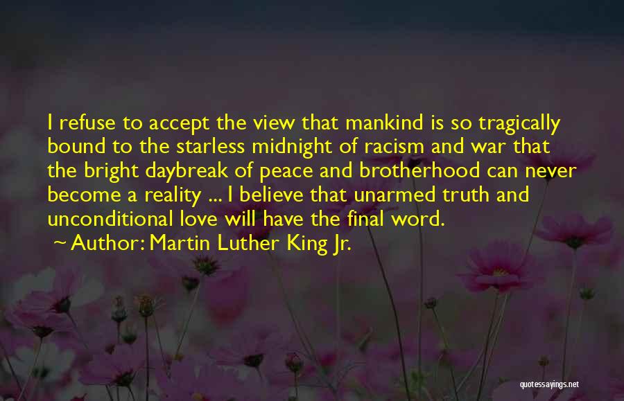 Love Refuse Quotes By Martin Luther King Jr.