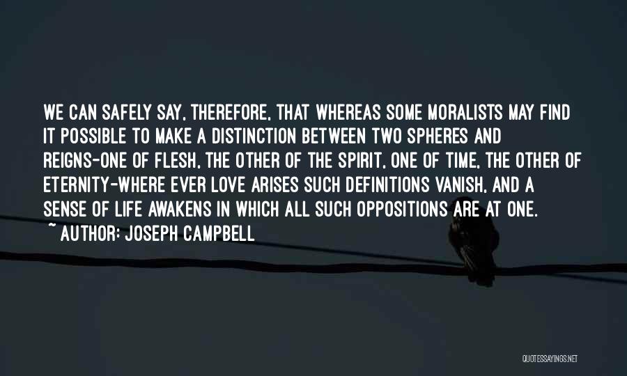 Love Reigns Quotes By Joseph Campbell