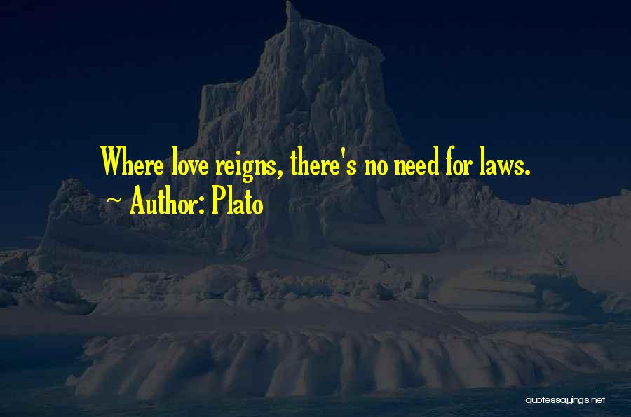 Love Reigns Quotes By Plato