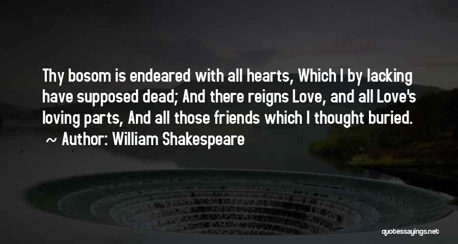 Love Reigns Quotes By William Shakespeare