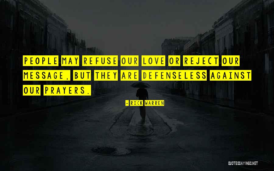 Love Reject Quotes By Rick Warren Love Reject Quotes By Rick Warren