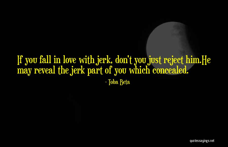 Love Reject Quotes By Toba Beta Love Reject Quotes By Toba Beta