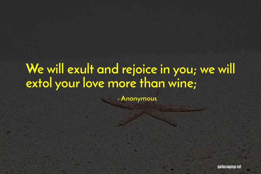 Love Rejoice Quotes By Anonymous