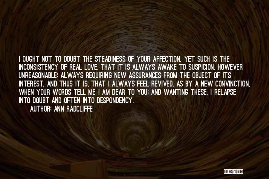 Love Relapse Quotes By Ann Radcliffe
