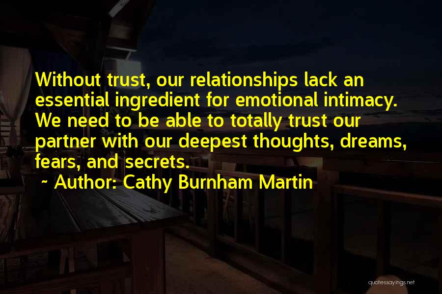 Love Relationship And Trust Quotes By Cathy Burnham Martin