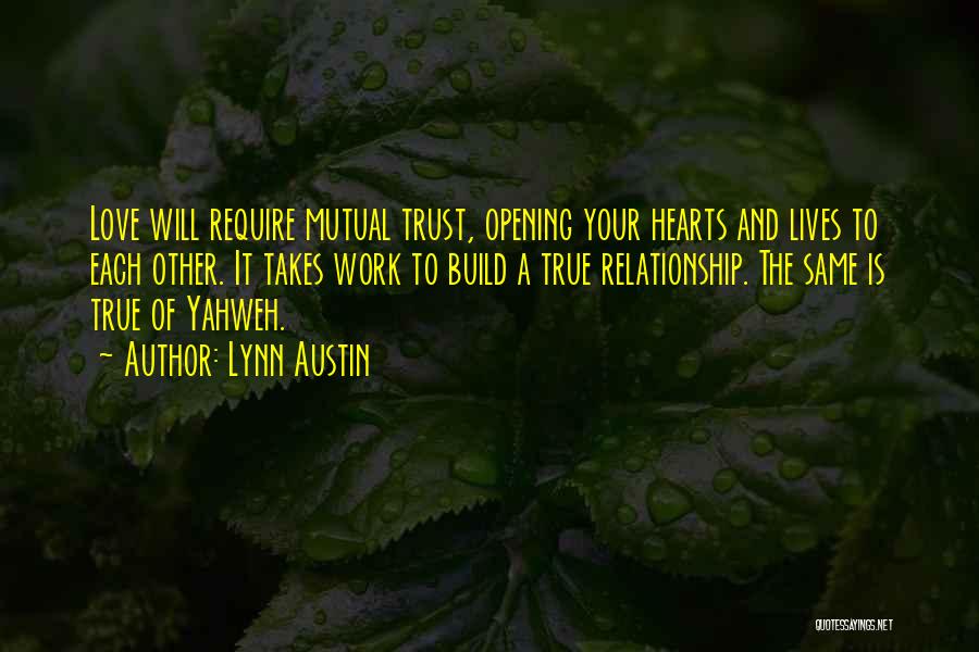Love Relationship And Trust Quotes By Lynn Austin
