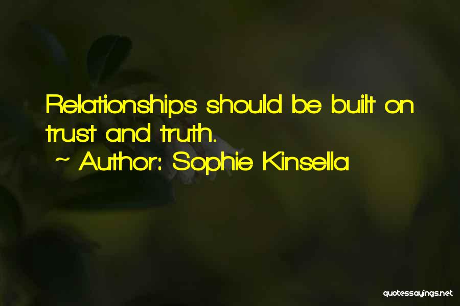 Love Relationship And Trust Quotes By Sophie Kinsella