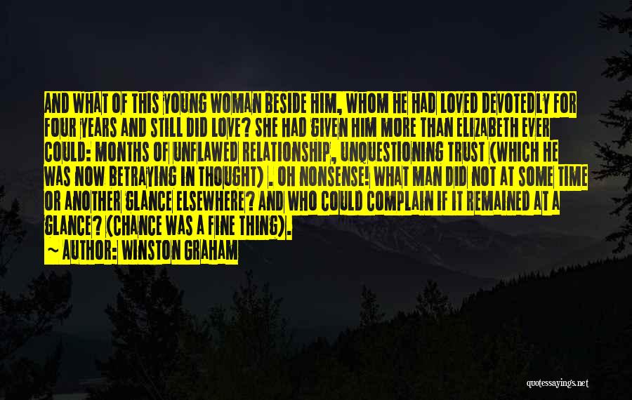 Love Relationship And Trust Quotes By Winston Graham