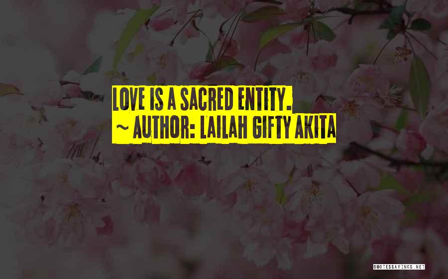 Love Relationship Quotes By Lailah Gifty Akita