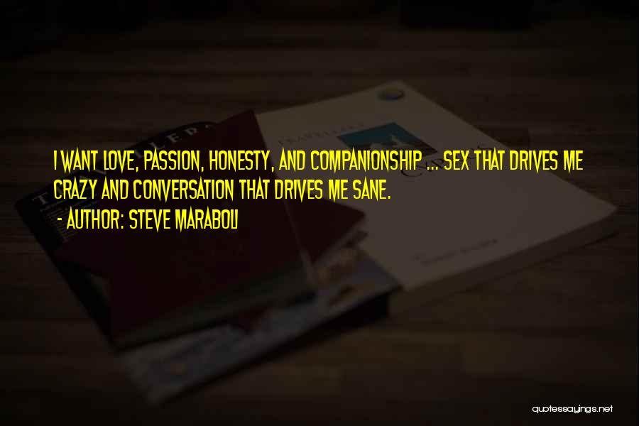 Love Relationships Quotes By Steve Maraboli