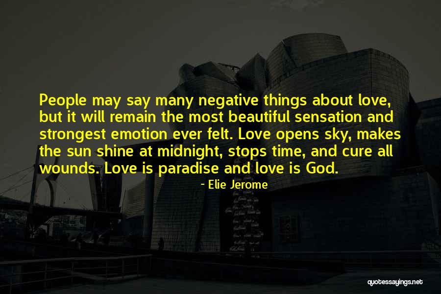 Love Remain Quotes By Elie Jerome