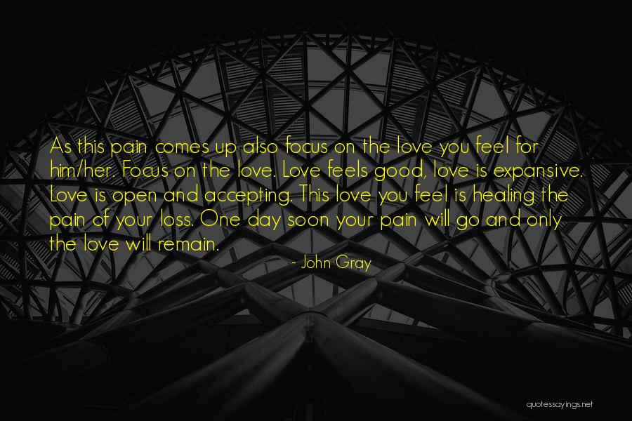 Love Remain Quotes By John Gray Love Remain Quotes By John Gray