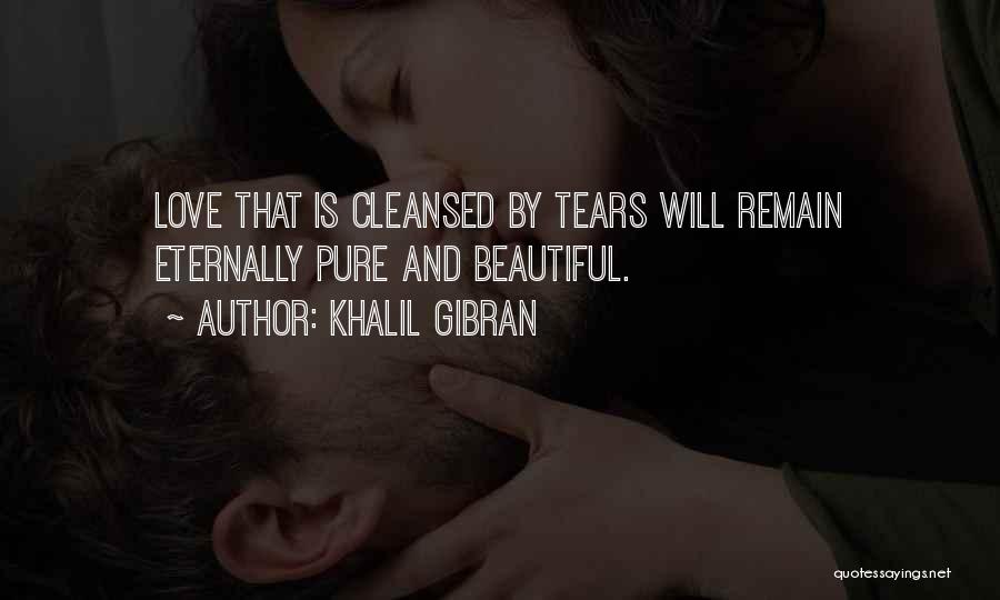 Love Remain Quotes By Khalil Gibran