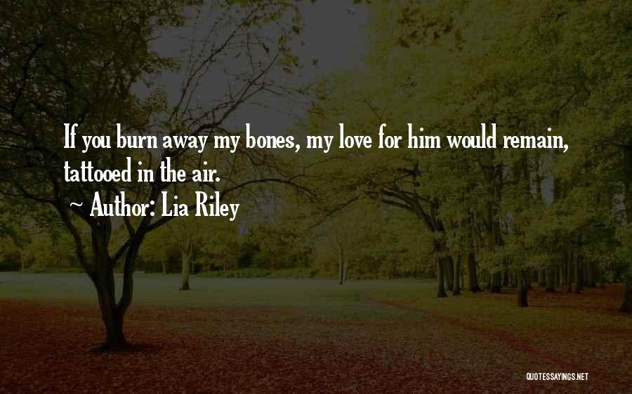 Love Remain Quotes By Lia Riley