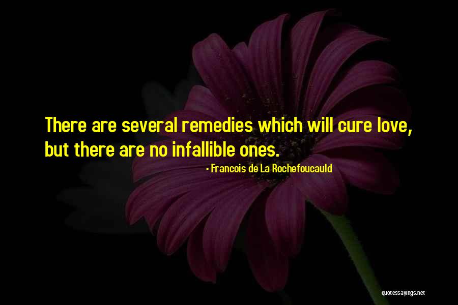 Love Remedy Quotes By Francois De La Rochefoucauld Love Remedy Quotes By Francois De La Rochefoucauld