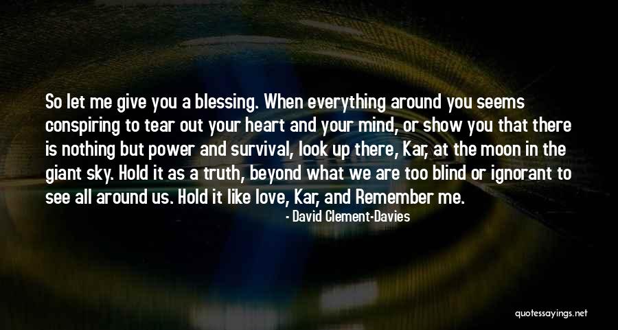 Love Remember When Quotes By David Clement-Davies Love Remember When Quotes By David Clement-Davies
