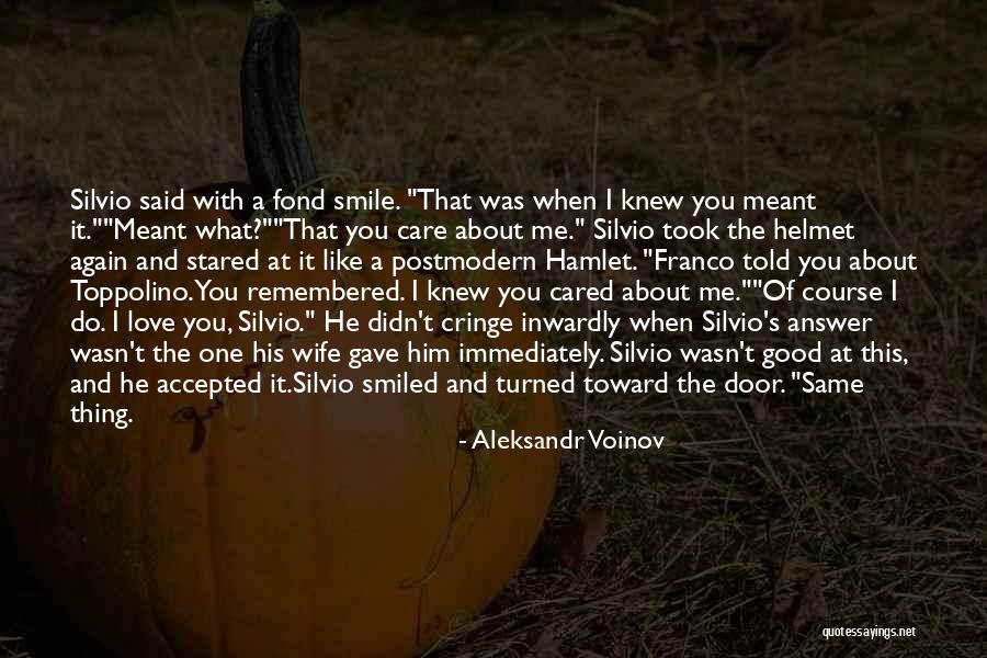 Love Remembered Quotes By Aleksandr Voinov Love Remembered Quotes By Aleksandr Voinov