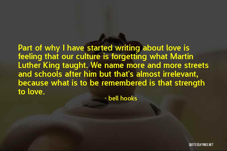 Love Remembered Quotes By Bell Hooks