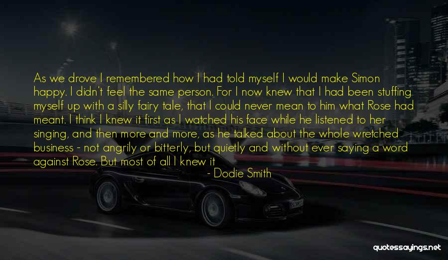 Love Remembered Quotes By Dodie Smith Love Remembered Quotes By Dodie Smith