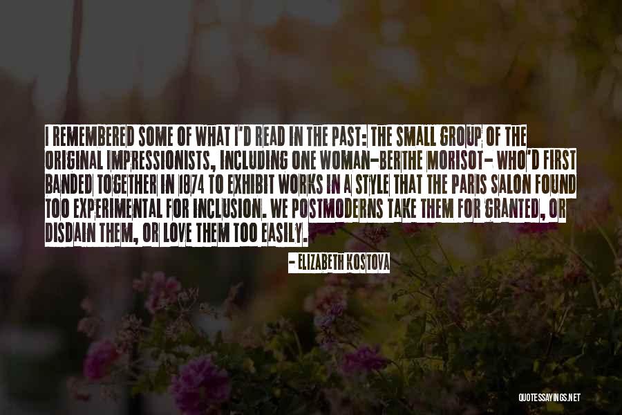 Love Remembered Quotes By Elizabeth Kostova Love Remembered Quotes By Elizabeth Kostova