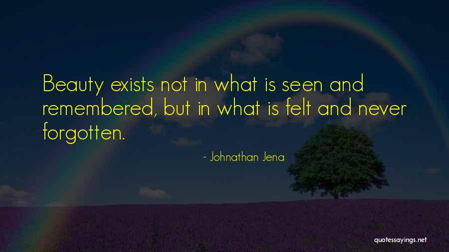 Love Remembered Quotes By Johnathan Jena