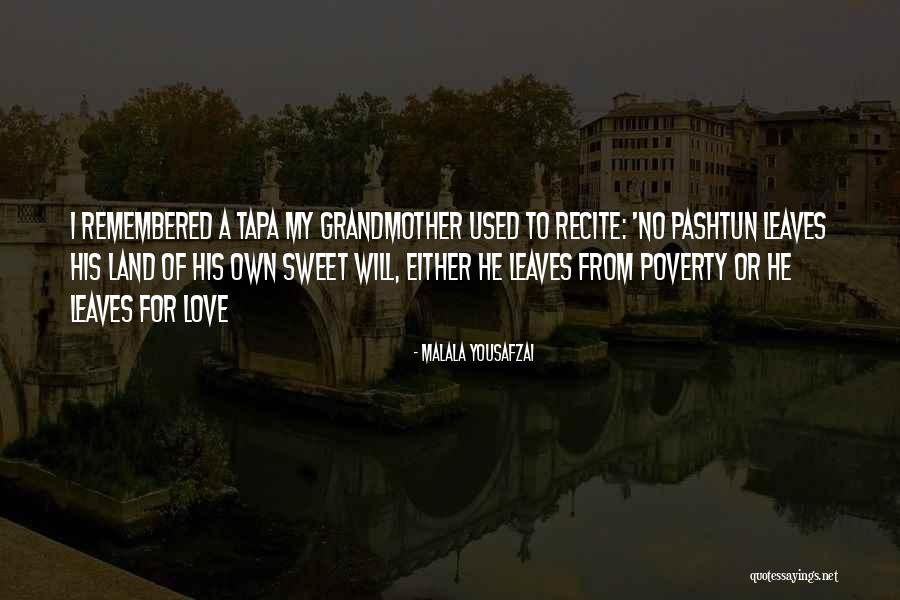 Love Remembered Quotes By Malala Yousafzai Love Remembered Quotes By Malala Yousafzai