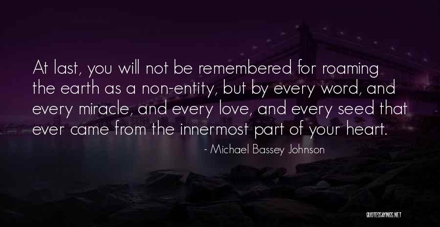 Love Remembered Quotes By Michael Bassey Johnson