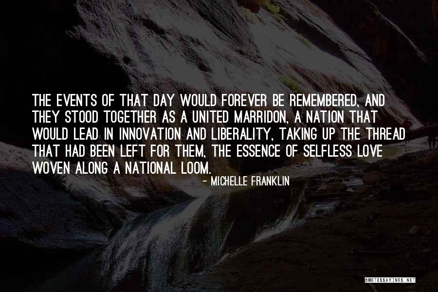Love Remembered Quotes By Michelle Franklin Love Remembered Quotes By Michelle Franklin