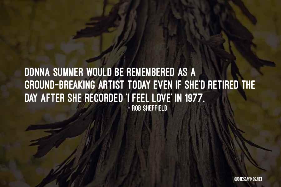 Love Remembered Quotes By Rob Sheffield Love Remembered Quotes By Rob Sheffield