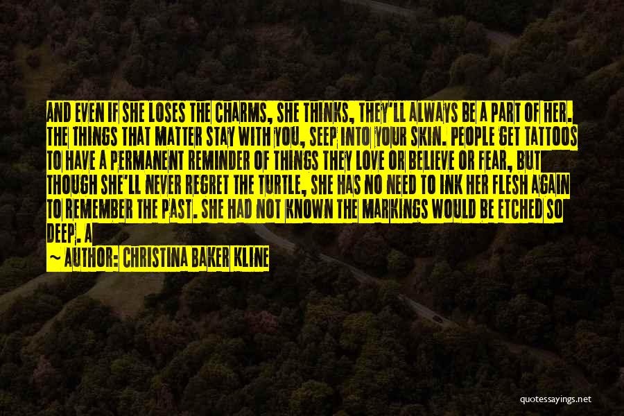 Love Reminder Quotes By Christina Baker Kline