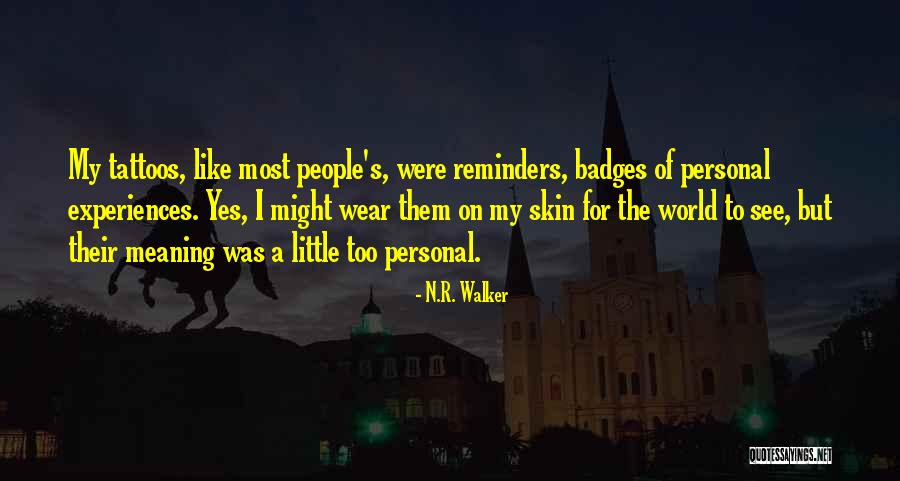 Love Reminder Quotes By N.R. Walker