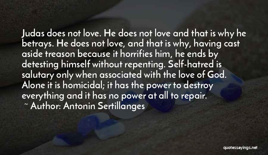 Love Repair Quotes By Antonin Sertillanges