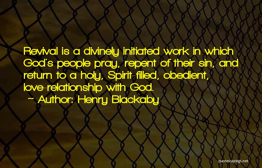 Love Repent Quotes By Henry Blackaby