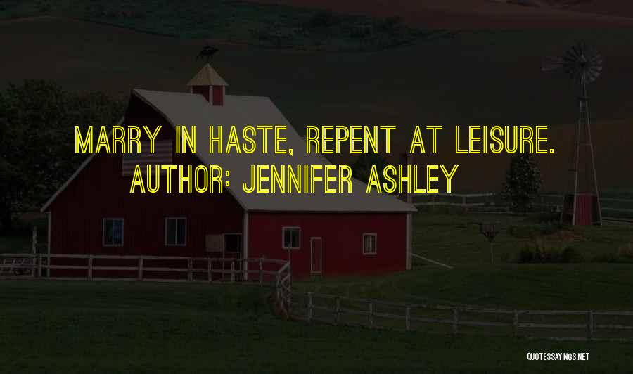 Love Repent Quotes By Jennifer Ashley