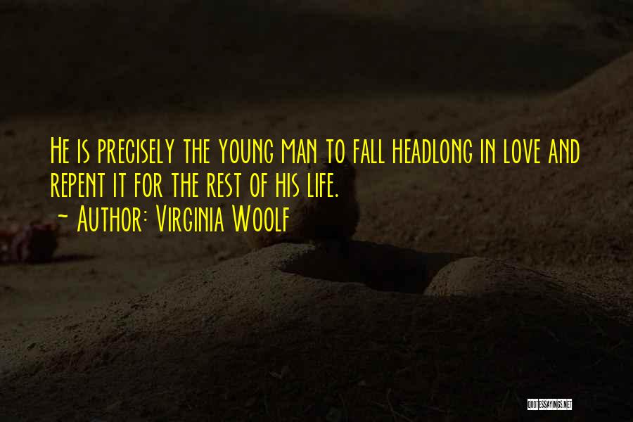 Love Repent Quotes By Virginia Woolf