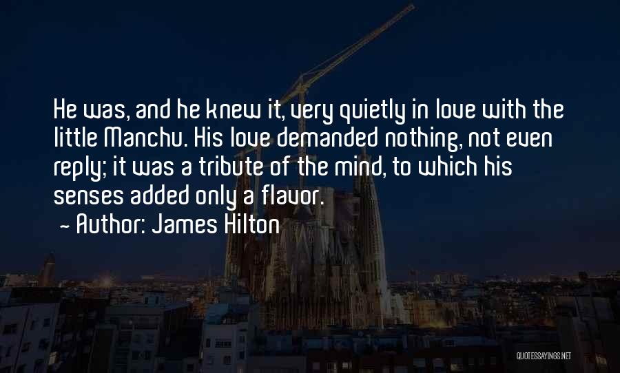 Love Reply Quotes By James Hilton