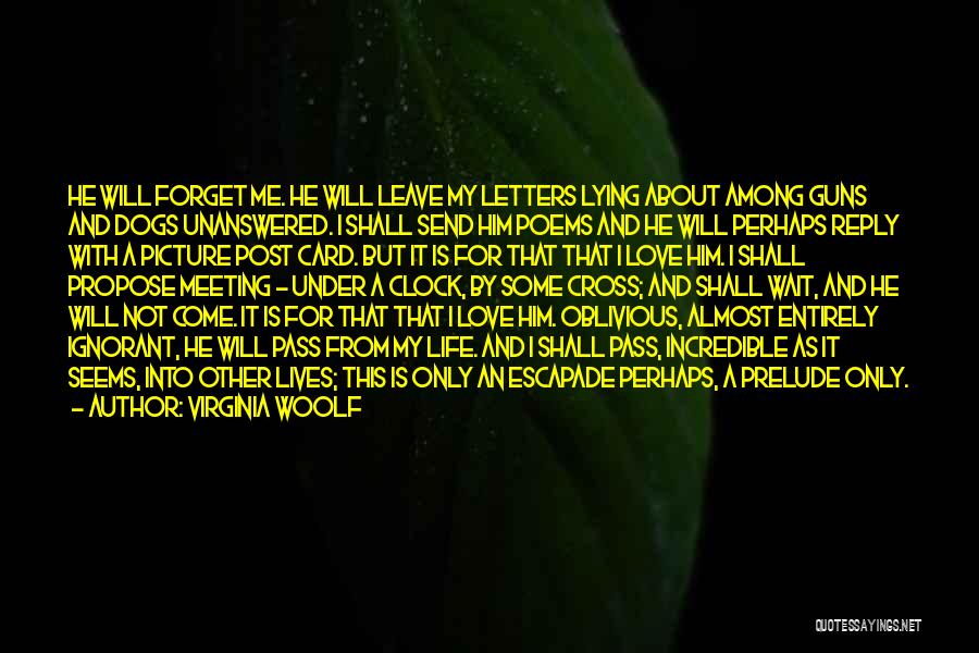 Love Reply Quotes By Virginia Woolf