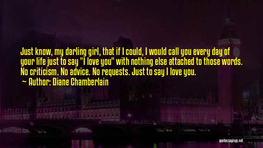 Love Requests Quotes By Diane Chamberlain