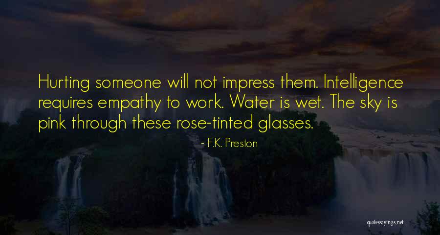 Love Requires Work Quotes By F.K. Preston Love Requires Work Quotes By F.K. Preston