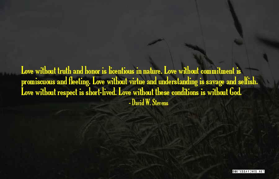 Love Respect And Understanding Quotes By David W. Stevens Love Respect And Understanding Quotes By David W. Stevens