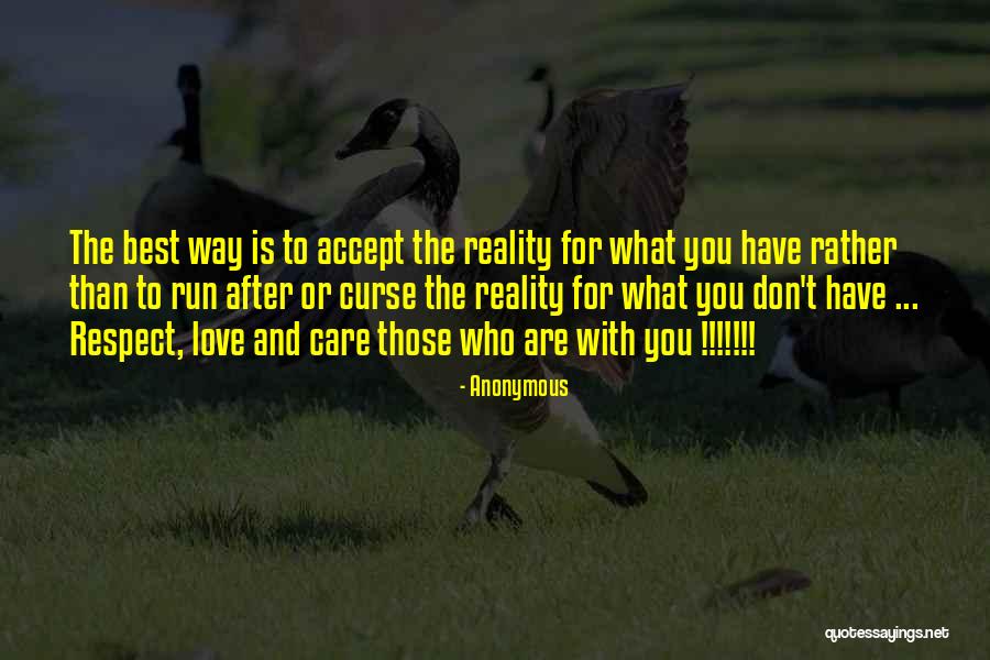 Love Respect Care Quotes By Anonymous