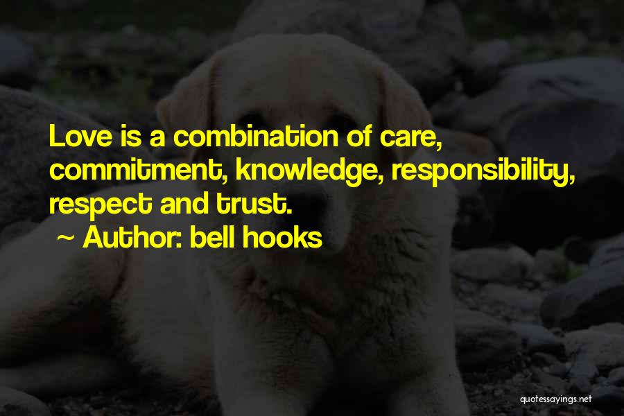 Love Respect Care Quotes By Bell Hooks Love Respect Care Quotes By Bell Hooks